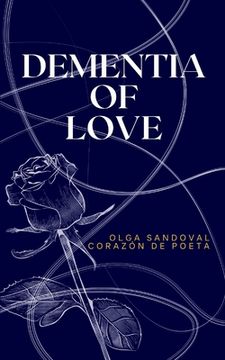 portada Dementia of Love (in English)