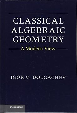 portada Classical Algebraic Geometry: A Modern View (en Inglés)