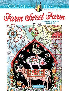 portada Creative Haven Farm Sweet Farm Coloring Book (Creative Haven Coloring Books) 