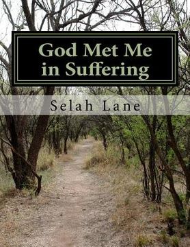 portada God Met Me in Suffering: Poems about God's Faithfulness (en Inglés)