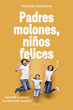 portada Padres Molones, Niños Felices (in Spanish)