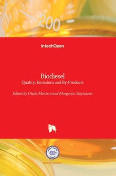 portada Biodiesel: Quality, Emissions and By-Products (en Inglés)