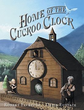 portada Home of the Cuckoo Clock (en Inglés)