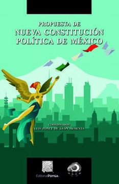portada Propuesta de Nueva Constitucion Politica de Mexico