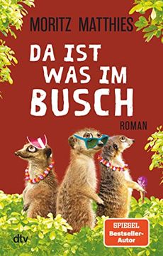portada Da ist was im Busch: Roman (Erdmännchen-Krimi, Band 7) (en Alemán)