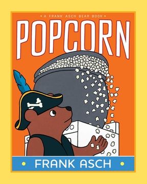 portada Popcorn (a Frank Asch Bear Book) (en Inglés)