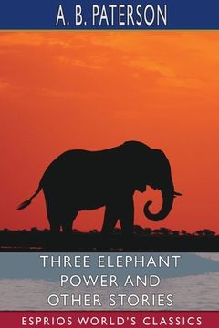 portada Three Elephant Power and Other Stories (Esprios Classics) (en Inglés)