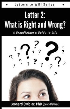 portada Letter 2: Letters to Will: What Is Right and Wrong? (en Inglés)