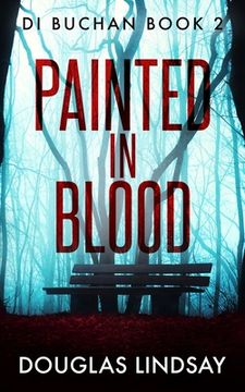 portada Painted In Blood: A Chilling Scottish Murder Mystery (en Inglés)