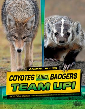 portada Coyotes and Badgers Team Up! (en Inglés)