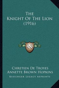 portada the knight of the lion (1916) (en Inglés)