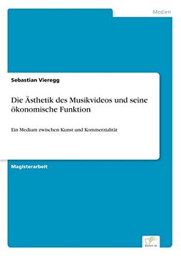portada Die Ästhetik des Musikvideos und seine ökonomische Funktion (German Edition)