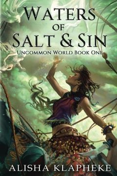 portada Waters of Salt and Sin: Volume 1 (Uncommon World)