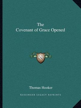 portada the covenant of grace opened