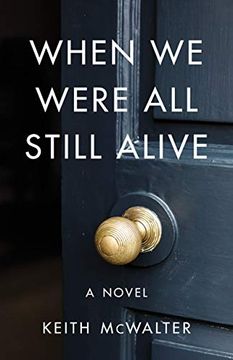 portada When we Were all Still Alive: A Novel