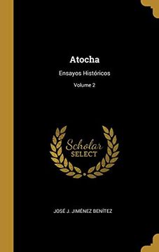 portada Atocha: Ensayos Históricos; Volume 2