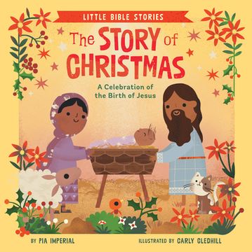 portada The Story of Christmas: A Celebration of the Birth of Jesus (en Inglés)