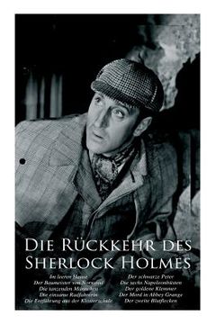 portada Die Rückkehr des Sherlock Holmes: Im leeren Hause, Der Baumeister von Norwood, Die tanzenden Männchen, Die einsame Radfahrerin, Die Entführung aus der (en Inglés)