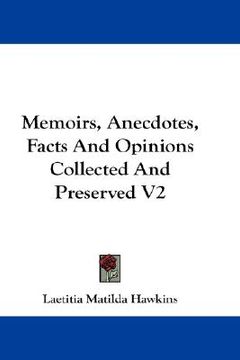 portada memoirs, anecdotes, facts and opinions collected and preserved v2 (en Inglés)