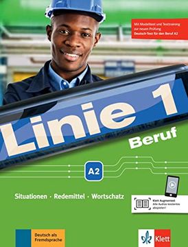 portada Linie 1 Beruf a2: Mit Modelltest Deutsch-Test für den Beruf. Kurs- und Übungsbuch mit Audios (Linie 1: Deutsch in Alltag und Beruf) (en Alemán)