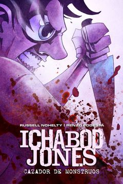 portada Ichabod Jones - Cazador de Monstruos