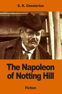 portada The Napoleon of Notting Hill (en Inglés)