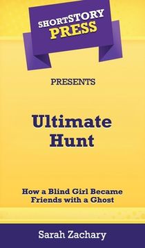 portada Short Story Press Presents Ultimate Hunt (en Inglés)