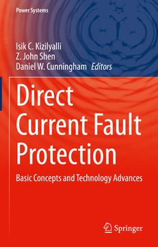 portada Direct Current Fault Protection: Basic Concepts and Technology Advances (en Inglés)
