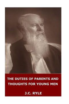 portada The Duties of Parents and Thoughts for Young Men (in English)