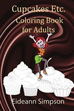 portada Cupcakes Etc: Coloring Book for Adults