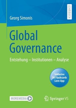 portada Global Governance: Entstehung - Institutionen - Analyse 
