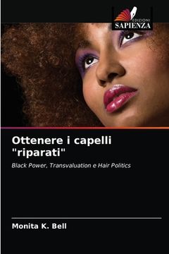 portada Ottenere i capelli "riparati" (en Italiano)