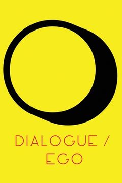 portada Dialogue / Ego: Real Communication (en Inglés)