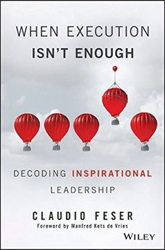 portada When Execution Isn't Enough: Decoding Inspirational Leadership (en Inglés)