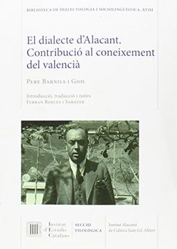 portada El Dialecte d'Alacant: Contribució al coneixement del valencià (Biblioteca de dialectologia i sociolingüística)