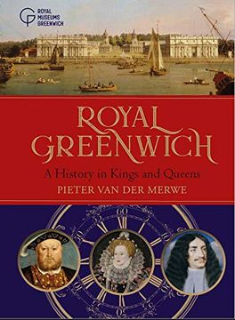 portada Royal Greenwich: A History in Kings and Queens (en Inglés)