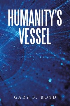portada Humanity's Vessel (in English)