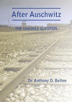 portada After Auschwitz - The Unasked Question (in English)