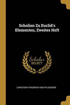 portada Scholien Zu Euclid's Elementen, Zweites Heft (in German)