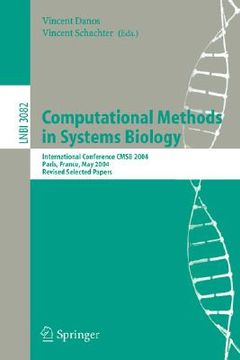 portada computational methods in systems biology: international conference cmsb 2004, paris, france, may 26-28, 2004, revised selected papers (en Inglés)
