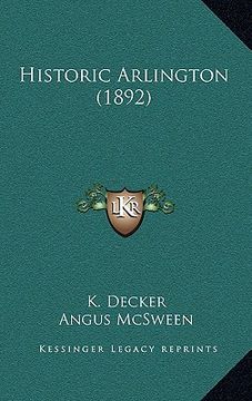 portada historic arlington (1892) (en Inglés)