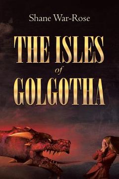 portada The Isles Of Golgotha (en Inglés)