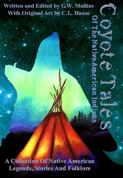 portada Coyote Tales Of The Native American Indians (en Inglés)