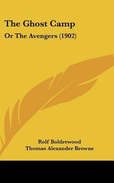 portada the ghost camp: or the avengers (1902)