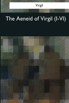 portada The Aeneid of Virgil (I-VI) (en Inglés)