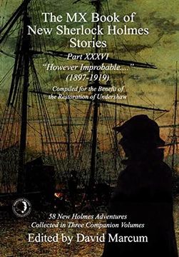 portada The mx Book of new Sherlock Holmes Stories Part Xxxvi: However Improbable (1897-1919) (36) (en Inglés)