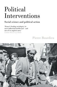 portada Political Interventions: Social Science and Political Action (en Inglés)