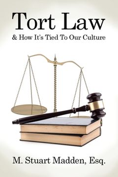 portada Tort Law and How It's Tied To Our Culture (en Inglés)