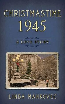 portada Christmastime 1945: A Love Story: 7 (The Christmastime Series) (en Inglés)