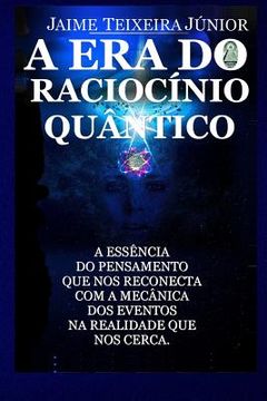 portada A Era do Raciocinio Quantico (en Portugués)